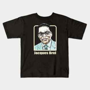 --jacques brel--Fan design Kids T-Shirt